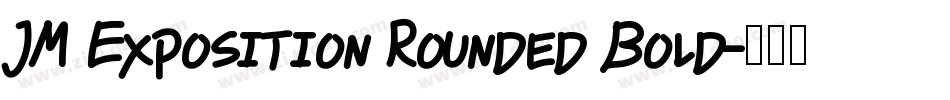 JM Exposition Rounded Bold字体转换